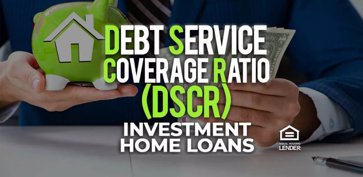 DSCR Mortgage Loans